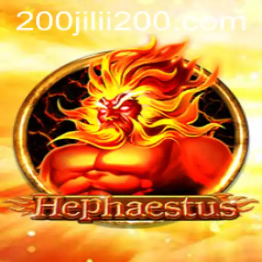 Discover the Exciting World of Hephaestus at 200JILI Casino